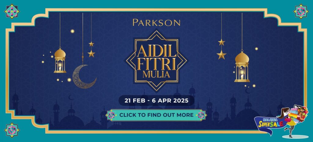 Parkson IOI City Mall Malaysia-aidil fitri sale-2025-jomsale